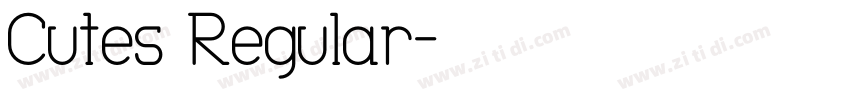Cutes Regular字体转换